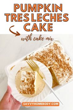 pumpkin tresseles cake on a white plate with a fork in it and text overlay that reads, pumpkin tresseles cake with cake mix