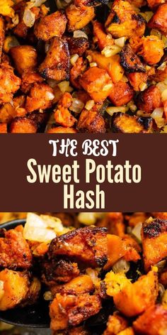 the best sweet potato hash with text overlay