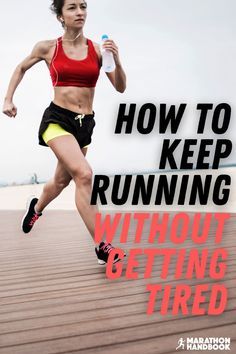 Beginners and advanced runners alike want to find out how to run without getting tired. Here's 11 of our top tips for how to keep running without getting tired! Half Marathon Training, Keep Running