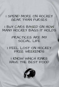 the back of a man's shirt that says i spend more on hockey gear than purses