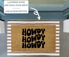 a door mat that says, howdy hovy hovy? on it