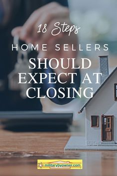 18 Steps Home Sellers Should Expect at Closing | MilitaryByOwner