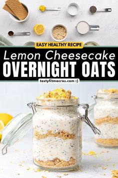 lemon cheesecake overnight oats in a mason jar