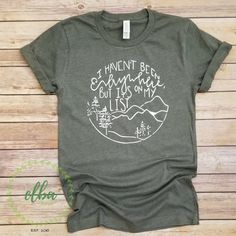 I Haven't Been Everywhere But It's On My List Adventure Shirt World Traveler Women Shirt Travel Gift Travel Shirt Bucket list Gift for Women Traveling Shirts Ideas, Cute Tees For Women, Women’s Tshirts, Travel Shirts Ideas, Dragonfly Fashion, Picture Gifts Diy, Surprise Az