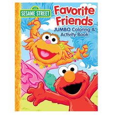 the sesame street favorite friends jumbo coloring and activity book is shown in this image