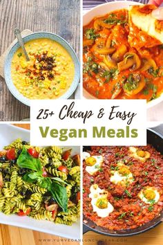 vegan meals with text overlay that reads 25 cheap and easy vegan meals