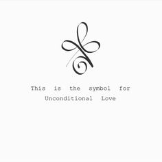 this is the symbol for unconditionalal love, written in cursive writing