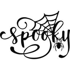 the word spooky is written in black ink with a spider web on it