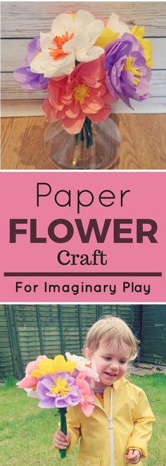 paper flower craft for imaginary play with text overlay that reads, paper flower craft for imaginary play