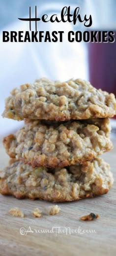 three oatmeal cookies stacked on top of each other with the words healthy breakfast cookies