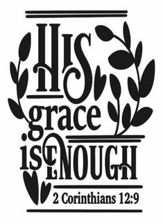 his grace is enough 2 corintians 12 9 stencil for crafts