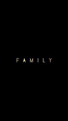 the word family written in gold on a black background