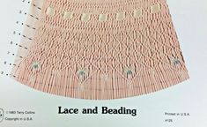 TERRY JANE SMOCKING PLATE #125- LACE AND BEADING SMOKE FREE ENVIRONMENT Smocking Plates, Smocking Patterns, Cross Stitch Embroidery, Smocking, Beading, Cross Stitch, Yarn, Embroidery, Beads