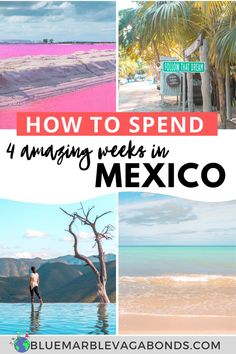 the beach with text overlaying how to spend 4 amazing walks in mexico