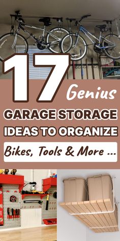 garage storage ideas to organize bikes, tools and more