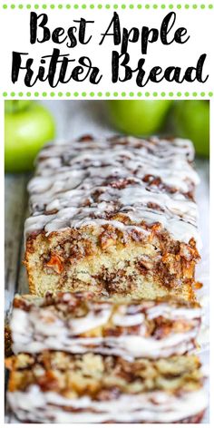 the best apple fritter bread is sliced and ready to be eaten