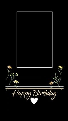 a happy birthday card with daisies and a white heart on it's side