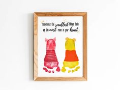 an art print with winnie the pooh saying