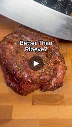 a steak being cut into pieces on a cutting board with the words better than ribeye?