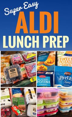 an advertisement for aldi lunch prep with pictures of food items and the words, super easy