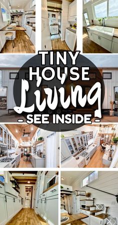 tiny house living see inside with pictures and text overlay that says tiny house living see inside