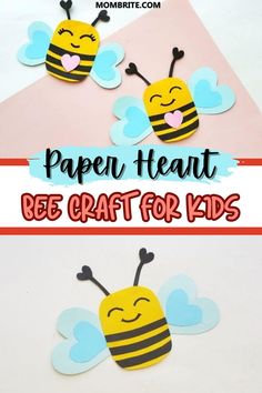 paper heart bee craft for kids with the title overlay that reads, paper heart bee craft for kids