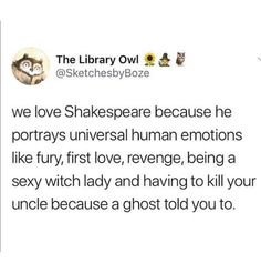 an image of someones tweet about shakespeare's love for the book