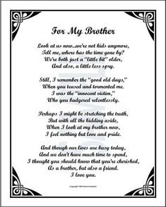 the poem for my brother, written in black and white with an ornate border around it