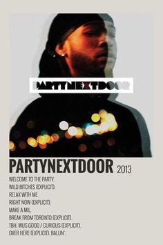 a poster with the words partynextdoor on it