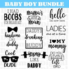 Baby Sayings, Baby Boy Svg, Cricut Baby, Its A Boy, Motivational Svg, Boy Onesie, Baby Svg, Baby Quotes, Cricut Creations