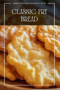 a close up of food on a plate with the words classic fry bread above it