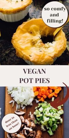 an image of vegan pot pies on a cutting board with the title so comfy and filling