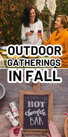 two women sitting at a table drinking wine and talking to each other with the caption saying outdoor gatherings in fall