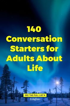 140 Conversation Starters for Adults About Life Fun Conversation Topics For Friends, Conversation Starters For Adults, Fun Conversation Topics, Family Quiz Questions, Dinner Conversation Starters, Family Conversation Starters, Conversation Starter Questions, Conversation Prompts