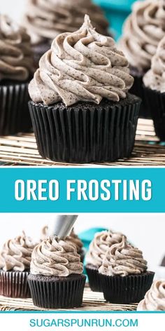 chocolate cupcakes with frosting on top and the words oreo frosting above them