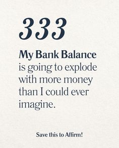 an image with the words 533 my bank balance is going to explode with more money than i could ever imagine