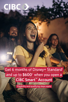 a group of people sitting around a table with food on it and text that reads get 6 months of disney's standard and up to $ 600 when you open a cibc smart account