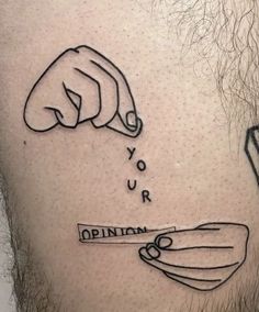 a tattoo with two hands touching each other and the words you're opinion written on it