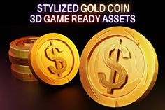 three stacks of gold coins with the words styleized gold coin 3d game ready asset