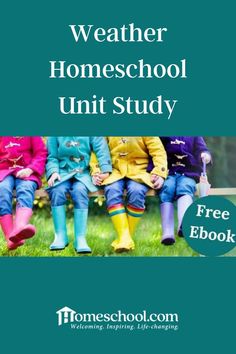 a book cover with children sitting on a bench and the title weather homeschool unit study