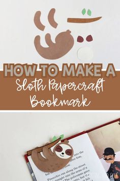 how to make a sloth paper craft bookmark with pictures and text overlay