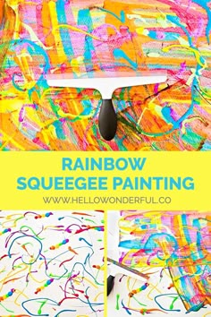 rainbow squeege painting with the title overlay that reads, rainbow squeege painting