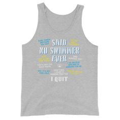 Swimmer Unisex Tank Top Said No Swimmer Ever - TrendySwimmer Moisture-wicking Sleeveless Tank Top For Swimming, Swimmer Shirts Swim Quotes, Cold Morning, Swimmers, Black Charcoal, Timeless Classic, Tank Top, Tank Tops, Navy