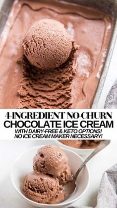 chocolate ice cream in a white bowl on top of a table with the words ingredient no churn chocolate ice cream