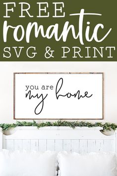 the free romantic svg and print is perfect for valentine's day