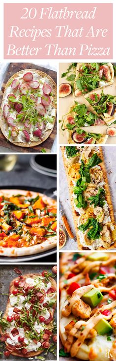 different types of pizzas with the words 20 flatbread recipes that are better than pizza