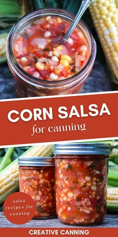 homemade salsa in a mason jar ready for water bath canning Sweet Corn Salsa Recipe Canning, Canned Corn Salsa Recipe Easy, Mango Peach Salsa Canning, Veggie Salsa Recipe, Canning Salsa With Corn And Black Beans, Salsa Recipes For Canning Homemade, Salsa With Corn Recipe, Tomato And Corn Salsa Recipe, Canning Recipes Salsa