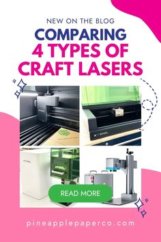 four types of craft lasers with the text new on the blog comparing 4 types of craft lasers