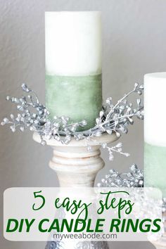 three easy steps to diy candle rings