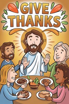 Jesus and four people sitting at a table with food, giving thanks. Thankful For Jesus Craft, Two Word Quotes, Thanks Jesus, Two Word Phrases, Jesus Quotes Inspirational, Jesus Crafts, Thanksgiving Lessons, Luke 17, Jesus Teachings